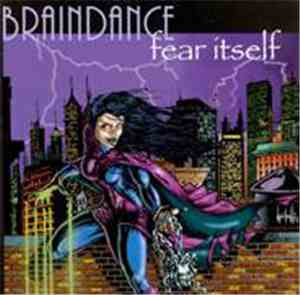 Braindance  - Fear Itself