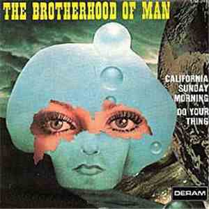Brotherhood Of Man - California Sunday Morning / Do Your Thing