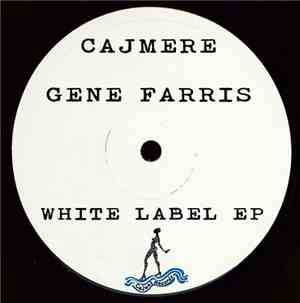 Cajmere & Gene Farris - White Label EP