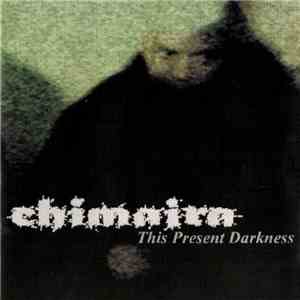 Chimaira - This Present Darkness