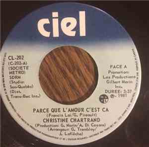 Christine Chartrand - Parce Que L'amour C'est Ça