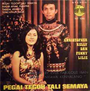 Christopher Kelly  Dan Penny Lilie - Pegai Tegoh Tali Semaya