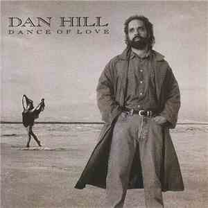 Dan Hill - Dance Of Love