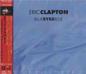 Eric Clapton = エリック・クラプトン - Blue Eyes Blue (Instrumental) = ＫＡＲＡＯＫＥ～ブルー・アイズ ...