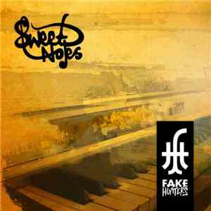 FakeHunters - Sweet Notes