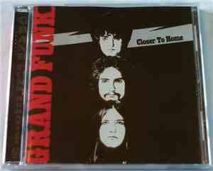 Grand Funk Railroad - Closer To Home