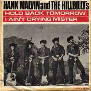 Hank Malvin And The Hillbilly's - Hold Back Tomorrow