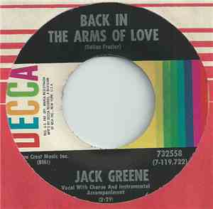 Jack Greene - Back In The Arms Of Love / The Key That Fits Her Door
