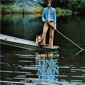 James Taylor  - One Man Dog