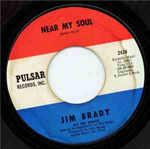 Jim Brady And The Sonics - Near My Soul / Goodbye
