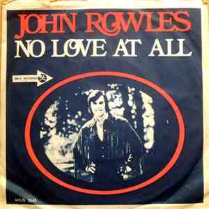John Rowles - No Love At All