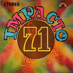 Jorge De Gracia Y Su Impacto 71 - Impacto 71