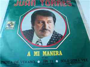 Juan Torres - A Mi Manera = My Way