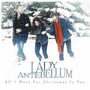 Lady Antebellum - All I Want For Christmas Is You