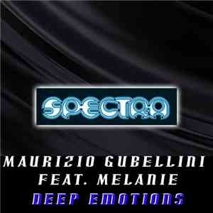 Maurizio Gubellini Feat. Melanie - Deep Emotions