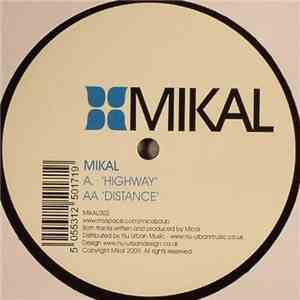 Mikal - Highway / Distance