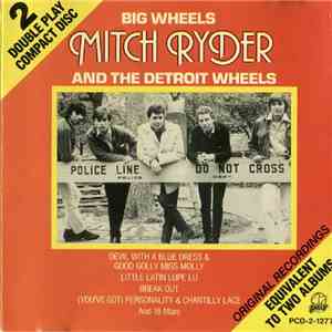Mitch Ryder & The Detroit Wheels - Big Wheels