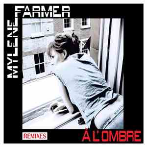 Mylène Farmer - A L'Ombre
