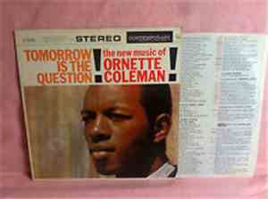 Ornette Coleman - Tomorrow Is The Question!