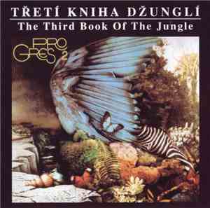 Progres 2 - Třetí Kniha Džunglí - Third Jungle Book