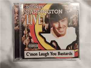 Rodney Carrington - Live! C'mon Laugh You Bastards