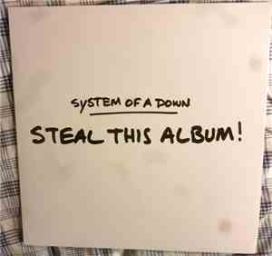 System Of A Down - Steal This Album!
