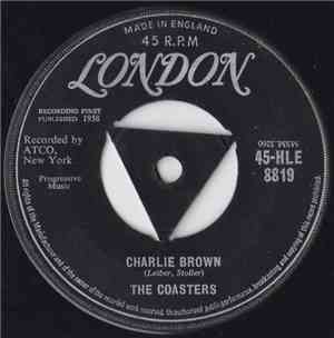 The Coasters - Charlie Brown