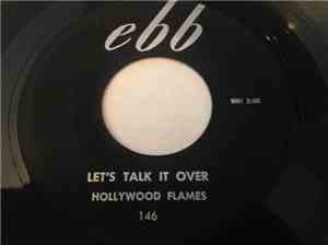 The Hollywood Flames - Chains Of Love / Let's Talk It Over