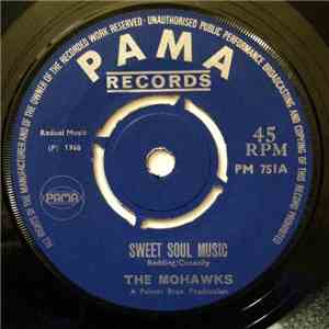 The Mohawks - Sweet Soul Music / Hip Jigger