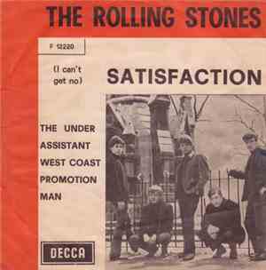 The Rolling Stones - (I Can't Get No) Satisfaction / The Under Assistant We ...