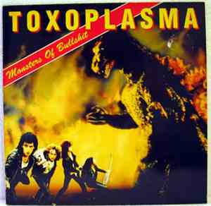 Toxoplasma - Monsters Of Bullshit
