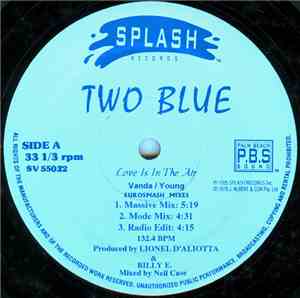 Two Blue - Love Is In The Air