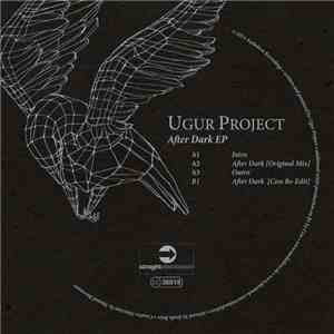 Ugur Project - After Dark Ep