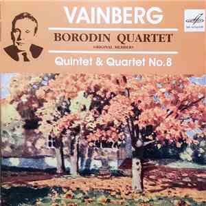 Vainberg, Borodin Quartet - Piano Quintet, Quartet No. 8