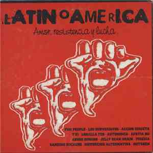 Various - Latinoamerica Amor, Resistencia Y Lucha
