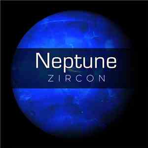 Zircon  - Neptune