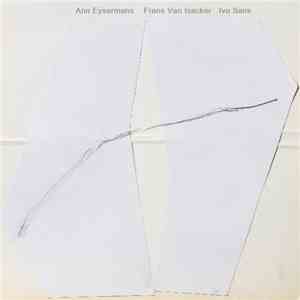 Ann Eysermans, Frans Van Isacker, Ivo Sans - Untitled 39 