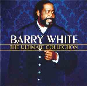Barry White - The Ultimate Collection