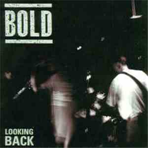 Bold  - Looking Back