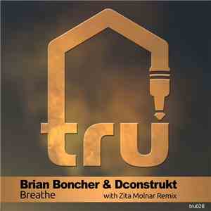 Brian Boncher & Dconstrukt - Breathe