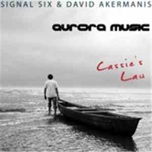 David Akermanis and Signal Six - Cassie's Law