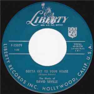 David Seville - Gotta Get To Your House / Camel Rock