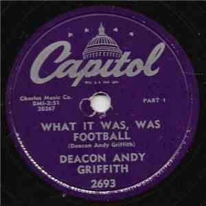Deacon Andy Griffith - What It Was, Was Football