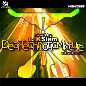 DJ KSiem - Dear TechnoticMixture