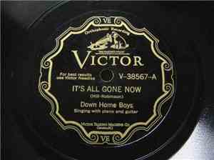 Down Home Boys - It's All Gone Now / You Do It