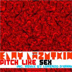 Elay Lazutkin - Pitch Like Sex
