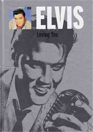 Elvis Presley - Loving You