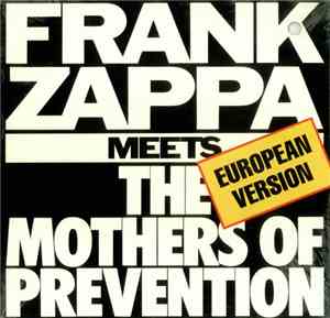 Frank Zappa - Frank Zappa Meets The Mothers Of Prevention (European Version ...