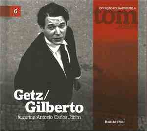 Getz / Gilberto - Getz / Gilberto