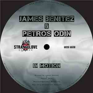 James Benitez & Petros Odin - In Motion